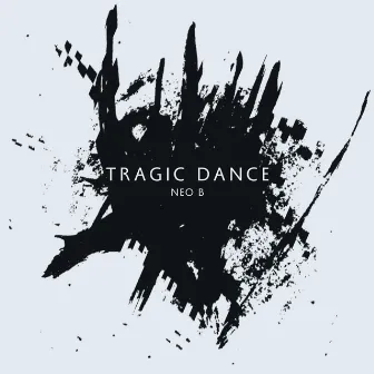 Tragic dance by Neo B