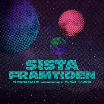 Sista framtiden by Narkimic