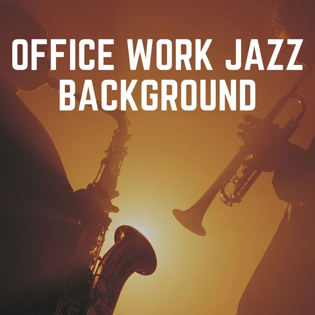 Office Work Jazz Background