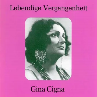 Lebendige Vergangenheit - Gina Cigna by Gina Cigna