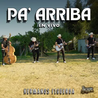 Pa' arriba (En Vivo) by Hermanos Figueroa