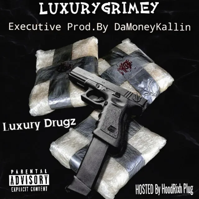 Luxury Drugz Pt. 2