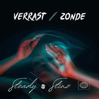 VERRAST/ZONDE by Stinz