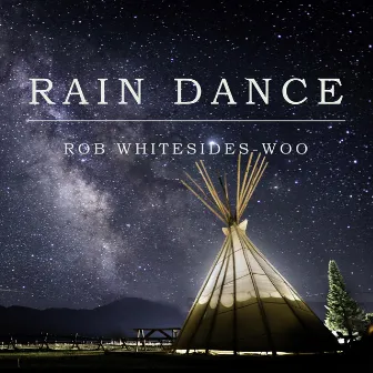 Rain Dance by Rob Whitesides-Woo