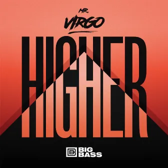 Higher by Mr Virgo