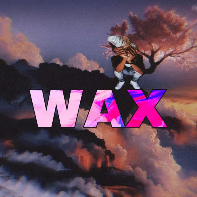 Wax