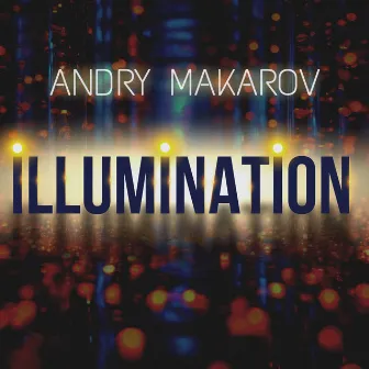 Illumination by Andry Makarov