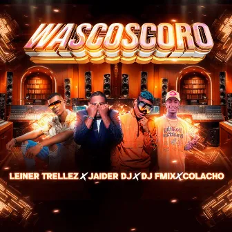 Wascoscoro by Jaider Dj