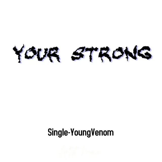 Your Strong