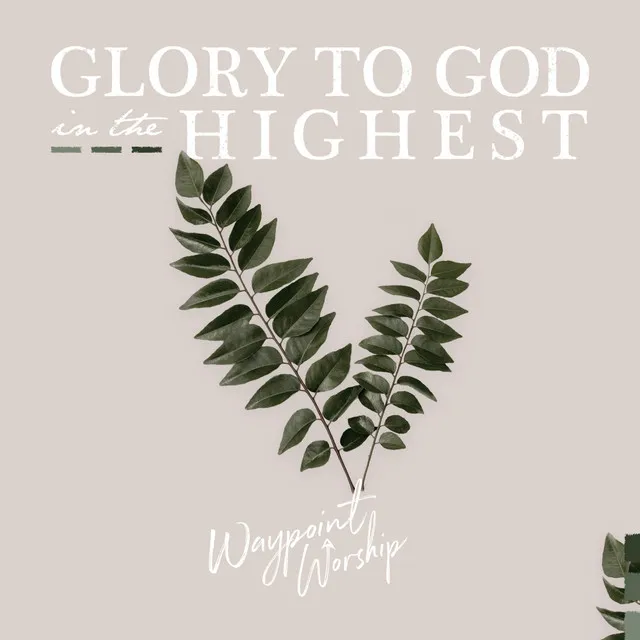 Glory to God in the Highest