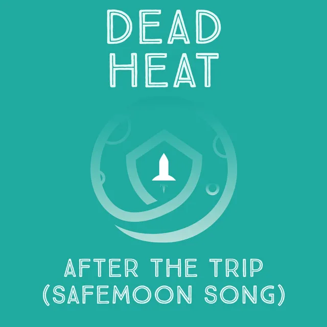 After The Trip (Safemoon Song)