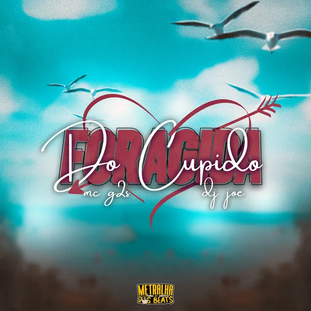 Foragida do Cupido