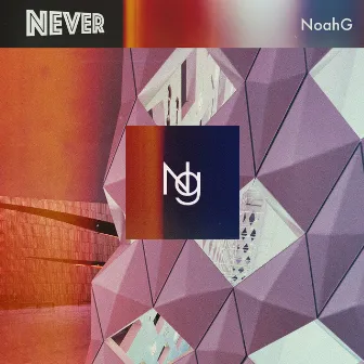 Never by NoahG