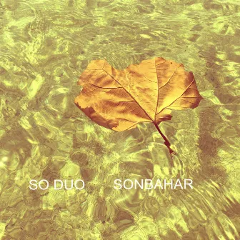 Sonbahar by SO Duo