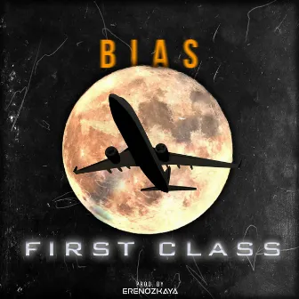 First Class by Bias