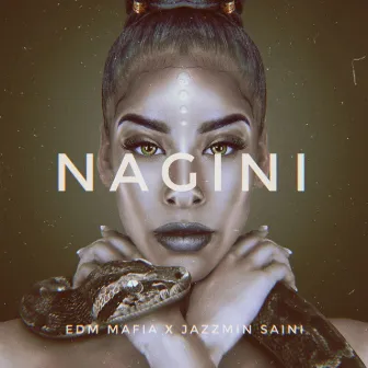 NAGINI by EDM Mafia