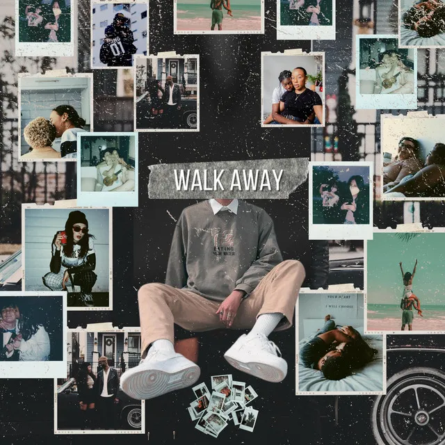 Walk Away