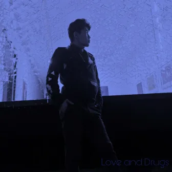 Love and Drugs by DAIA