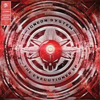 The Executioner EP by Igneon System