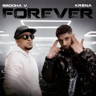 Forever by Brodha V