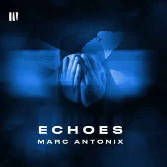 Echoes by Marc Antonix