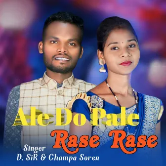 Ale Do Pale Rase Rase by Champa Soren