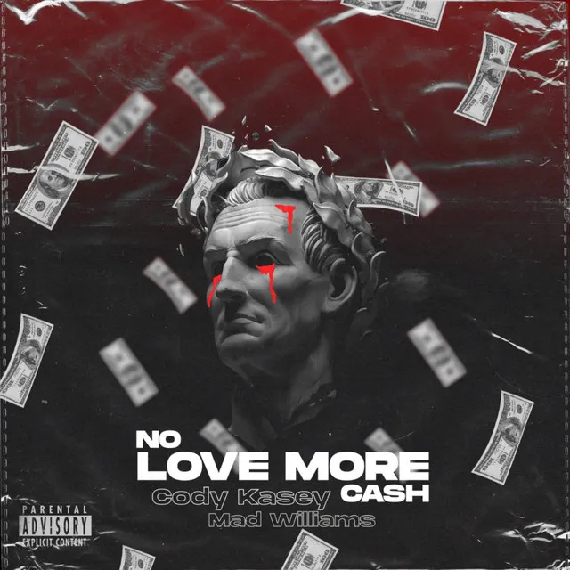 No Love More Cash - Remix