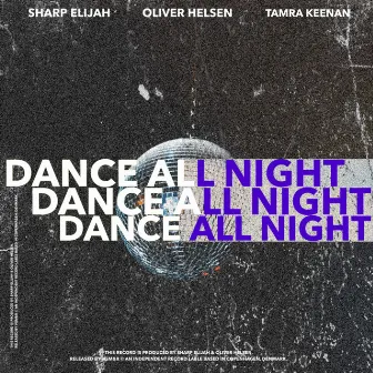 Dance All Night by Oliver Helsen