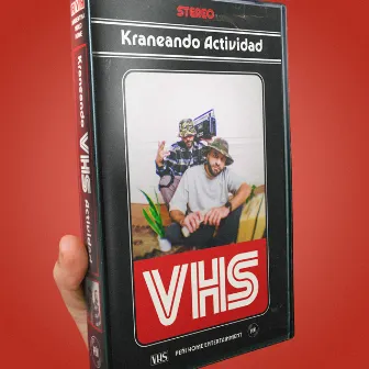 VHS by Kraneando Actividad