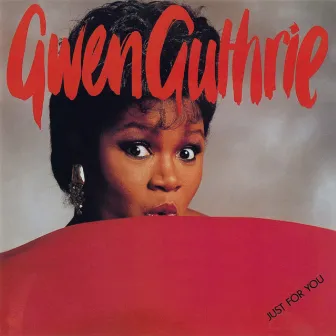 Just For You by Gwen Guthrie