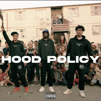 Hood Policy by 21 Promo & Pengii