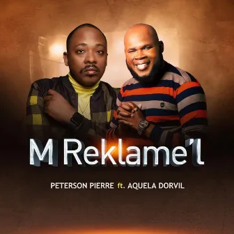 M'Reklame'l by Peterson Pierre