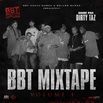 BBT Mixtape, Vol. 4 by BBT