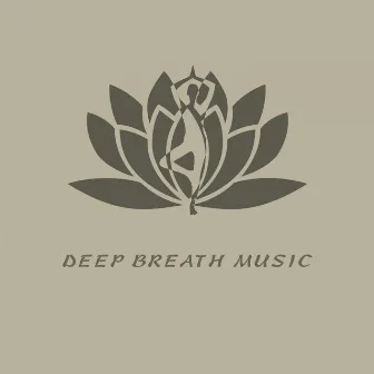 Deep Breath Music by Spa Music Relaxation Meditation