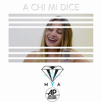 A chi mi dice by Mya