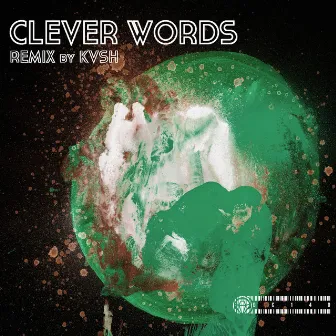 Clever Words Remix by Earstrip