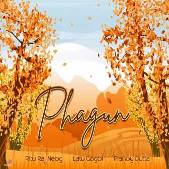 Phagun by Latu Gogoi