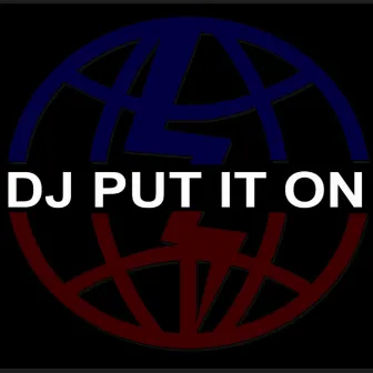 DJ Put It On by DeStorm