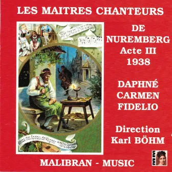 Les maîtres chanteurs de Nuremberg : Acte III by Torsten Ralf