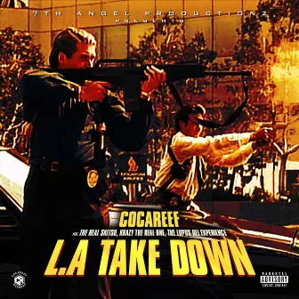 La Take Down by Cocareef