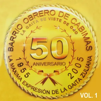 50 Aniversario, Vol. 1 by Barrio Obrero de Cabimas