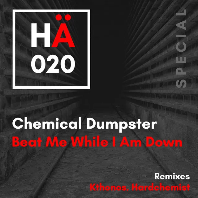 Beat Me While I Am Down - Hardchemist Remix