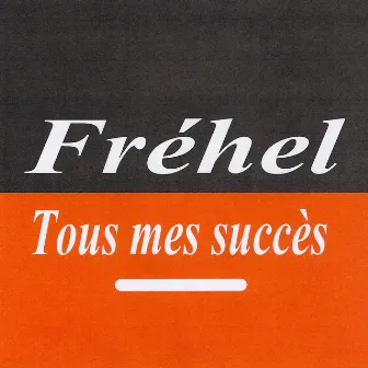 Tous Mes Succès by Fréhel