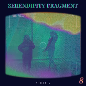 The Serendipity Fragment by Vinny C