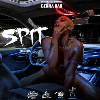 Spit (RAW) by Genna Dan