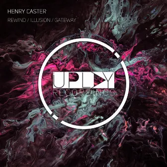 Rewind / Illusion / Gateway by Henry Caster