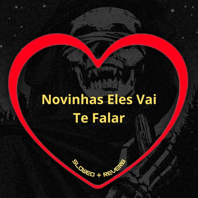 Novinhas Eles Vai Te Falar - Slowed + Reverb