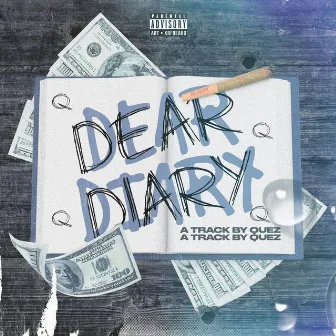 Dear Diary by Quez