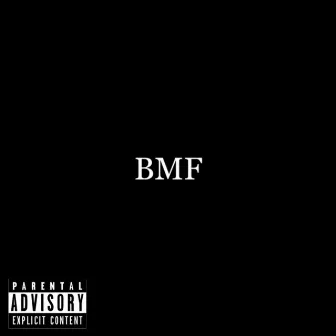 BMF by Trophy