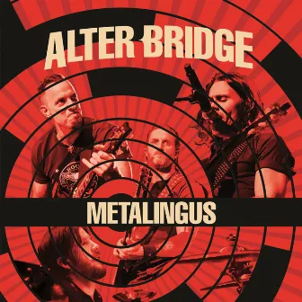 Metalingus by Alter Bridge